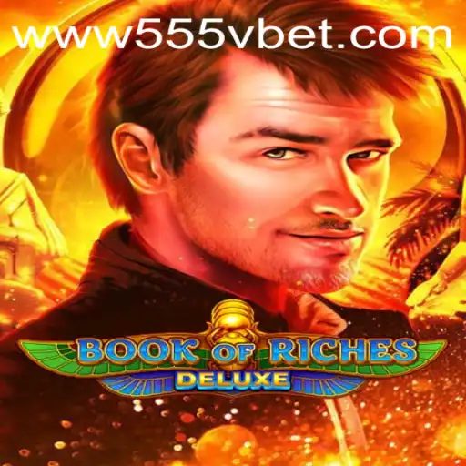 Explore the Thrilling World of BookofRichesDeluxe