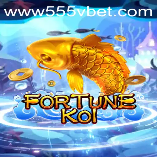 Exploring the Fascinating World of FORTUNEKOI: An Engaging Journey with 555Vbet.COM